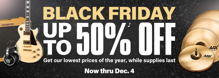 Black Friday. Up to 50 percent off. Get our lowest prices of the year while supplies last. Now thru December 4.