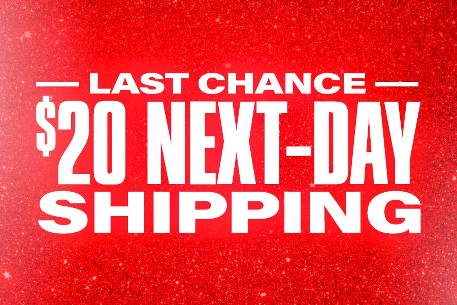 Last chance 20 dollars next day shipping. Order by 9 a m p t on december 23 to get your gifts in time for Christmas. Get details.