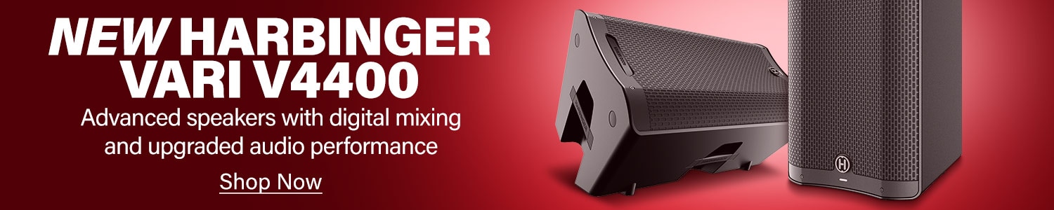 New Harbinger Vari V4400. Advanced speakers with digital mixing and upgraded audio performance. Shop Now.