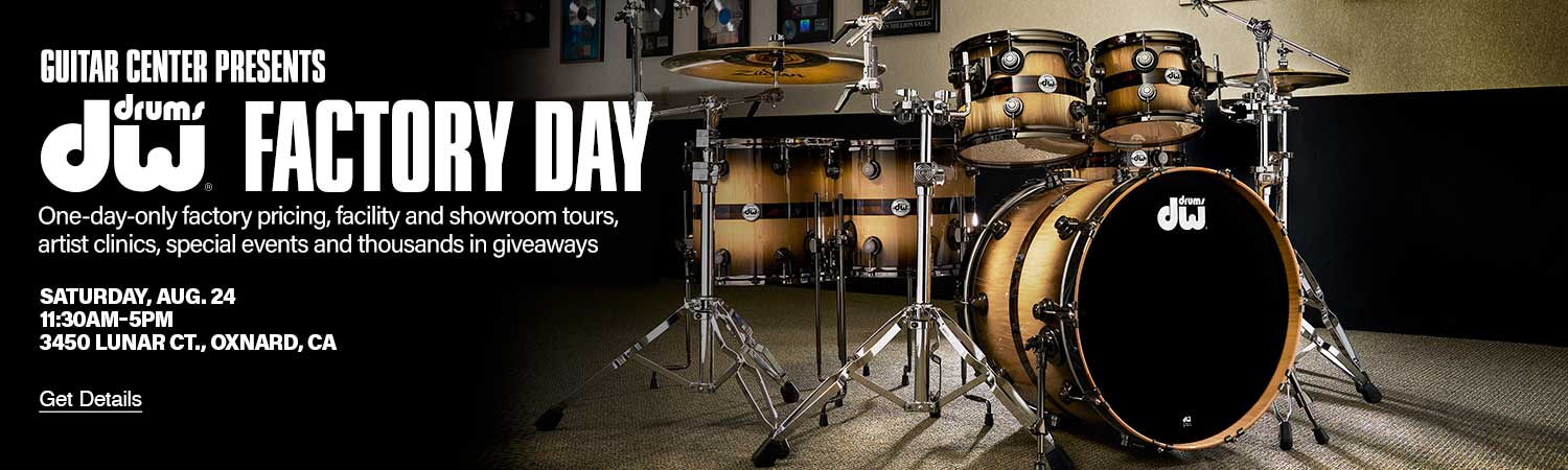 Guitar Center Presents DW Drums Factory Day. Saturday August 24th 11 30 AM to 5 PM 3450 Lunar CT Oxnard CA.