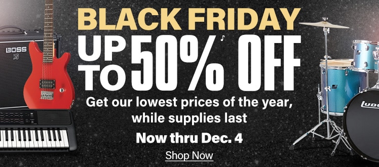 Black Friday. Up to 50 percent off. Get our lowest prices of the year, while supplies last. Now thru Dec.4. Shop Now.