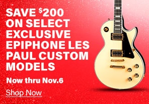 Save 200 dollar on select exclusive epiphone les paul custom models. Now thru Nov.6. Shop Now.